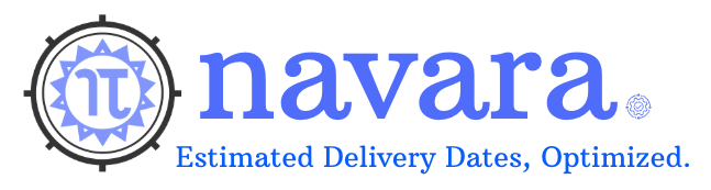 Navara - Estimated Delivery Dates, Optimized